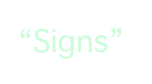 “Signs”