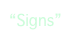 “Signs”