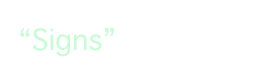 “Signs”